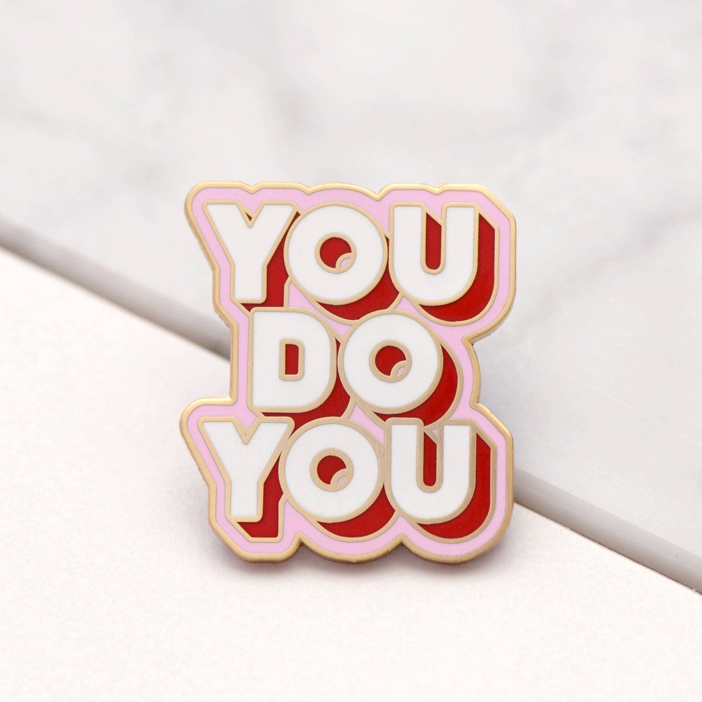 You Do You - Enamel Pin