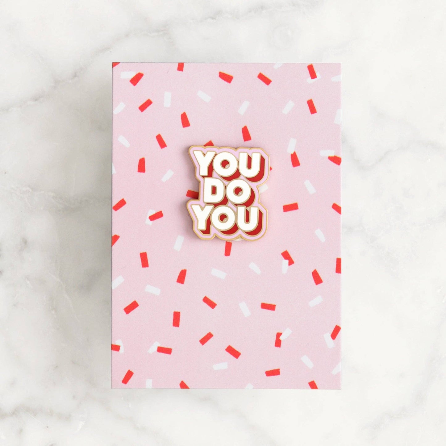 You Do You - Enamel Pin